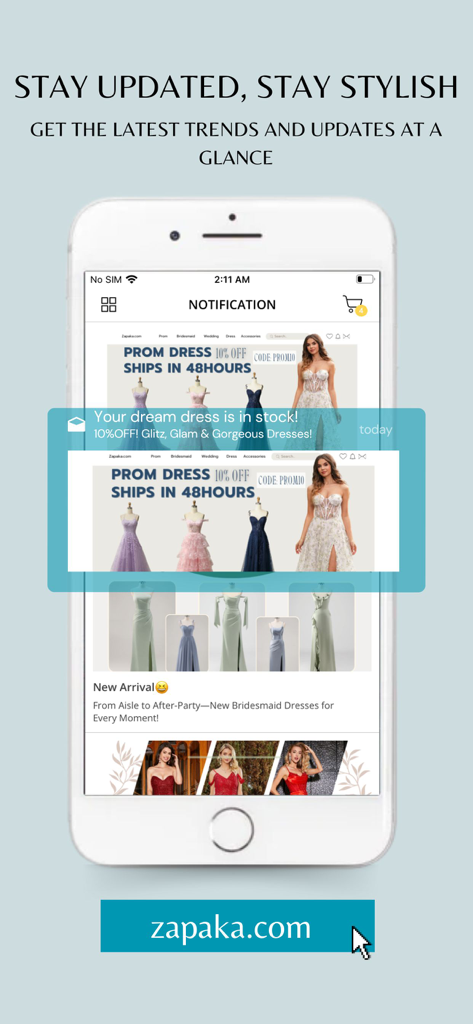 ZAPAKA- Prom & Occasion Dress - Zapakaアプリが表示されたスマートフォンの画面。ドレスの在庫と割引に関するプッシュ通知が表示されている