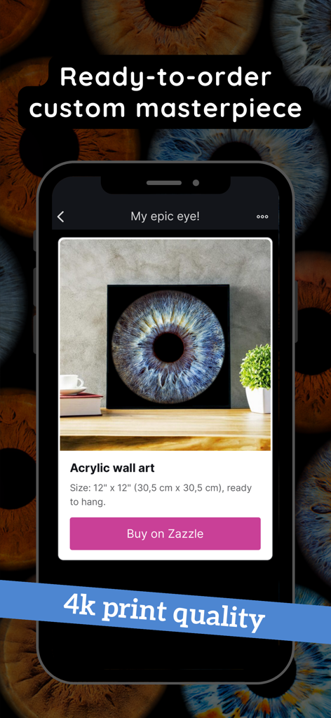 Eyepic: Eye Color Camera - Eine mobile App-Oberfläche zeigt einen benutzerdefinierten 4k-Acryl-Wandkunstdruck eines hochauflösenden Iris-Fotos mit einer Kaufschaltfläche