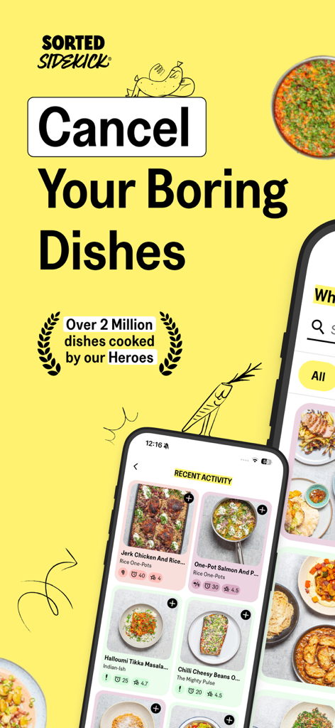 Sidekick by Sorted Food - Promo screenshot for Sidekick by Sorted Food app showing the headline Cancel Your Boring Dishes above a recipe feed with images of jerk chicken and halloumi tikka masala