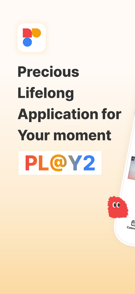 PL@Y2 - Schermata introduttiva dell'app PL@Y2 con lo slogan Precious Lifelong Application for Your moment