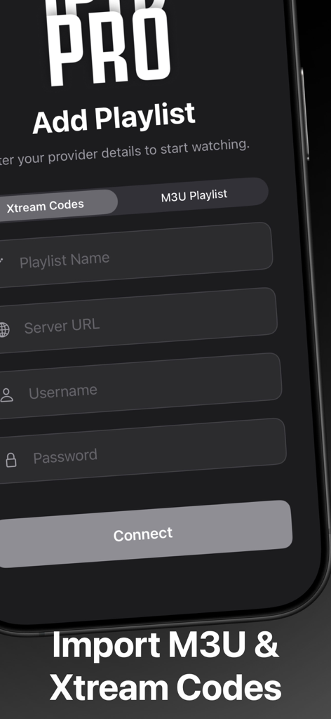 IPTV Pro - Smart Player - Ein Bildschirm in der IPTV Pro-App, der Felder zum Importieren einer Playlist über Xtream Codes oder M3U anzeigt, einschließlich Server-URL, Benutzername und Passwort.