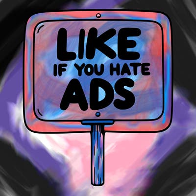 a sign that says like if you hate ads