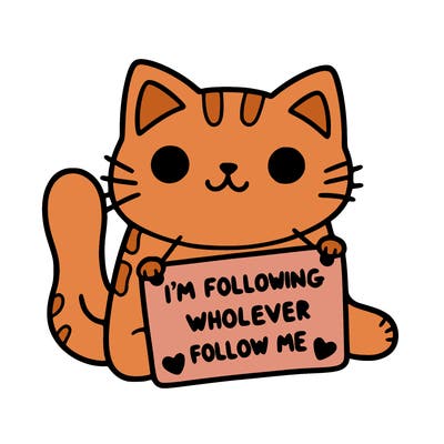 cat with a sign that says i’m following whoever follows me