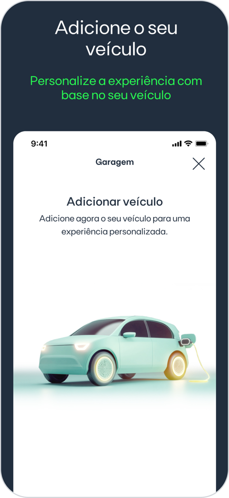 EDP Charge - Ecrã da aplicação EDP Charge para adicionar um veículo para uma experiência de carregamento de VE personalizada.