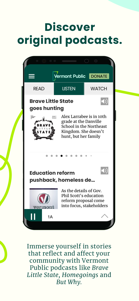 Vermont Public - Vermont Public mobile app interface displaying original local podcasts like Brave Little State.
