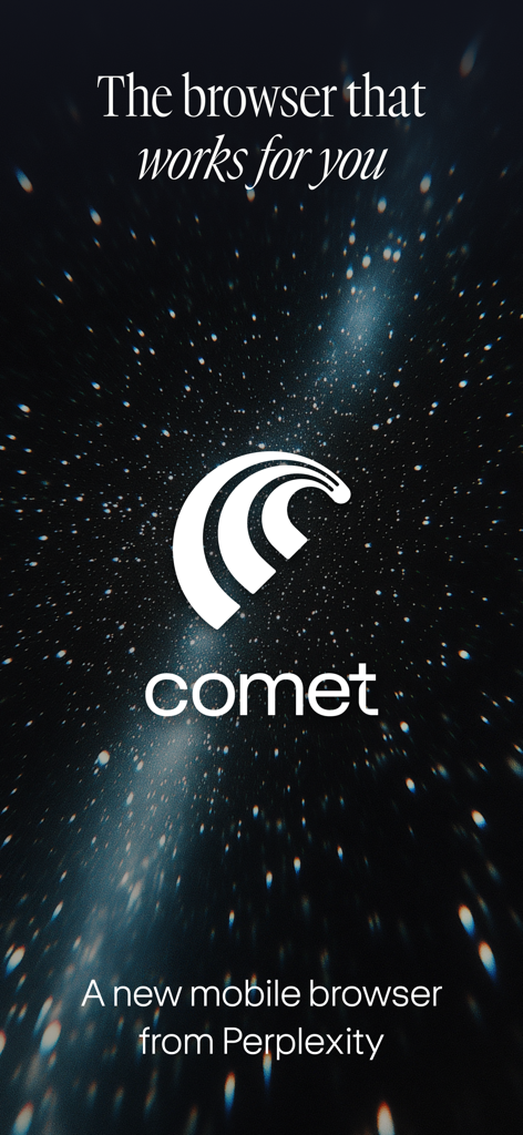 Comet - AI Personal Assistant - Comet AI mobile browser splash screen by Perplexity with starry background.