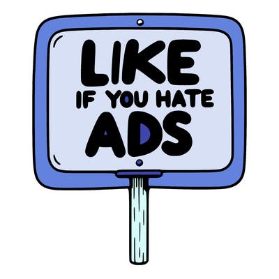 a sign that says like if you hate ads