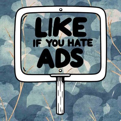 a sign that says like if you hate ads
