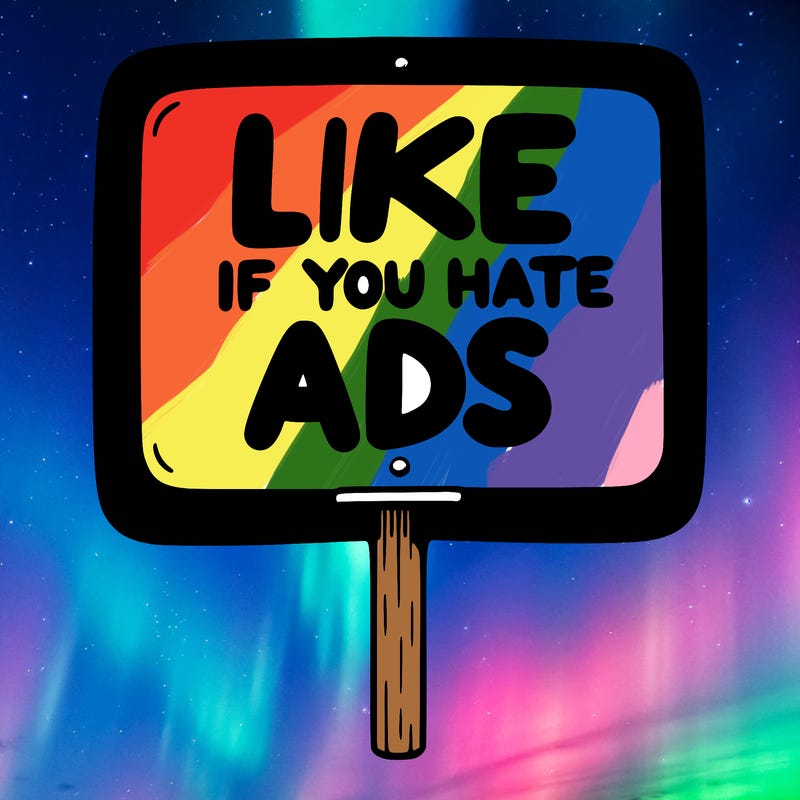 a sign that says like if you hate ads