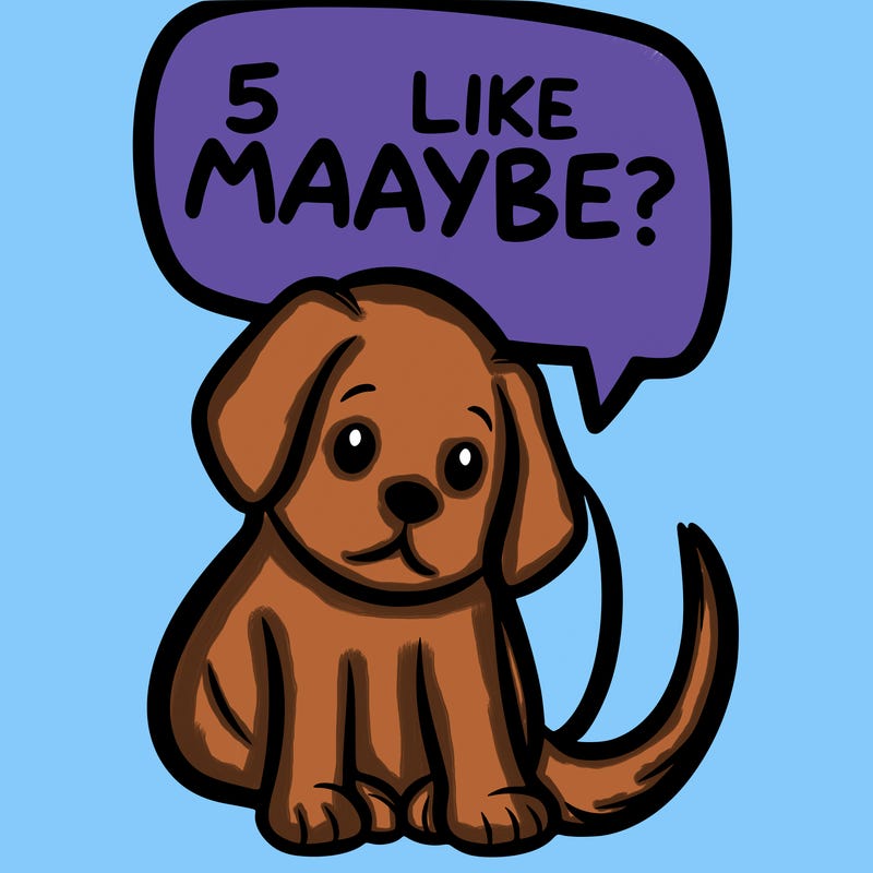 a puppy that says 5 like maybe