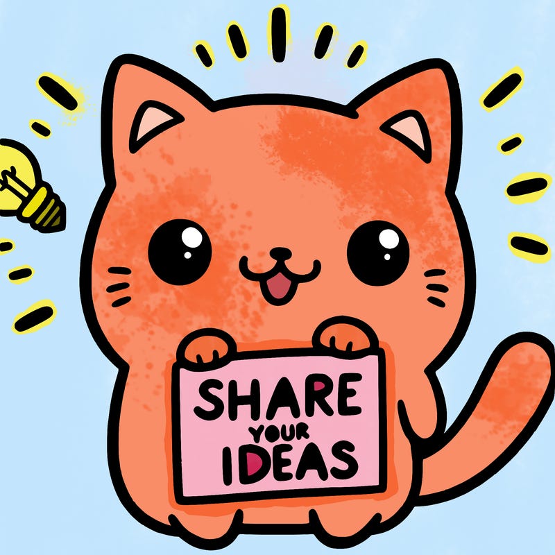 a cute cat saying share your ideas
