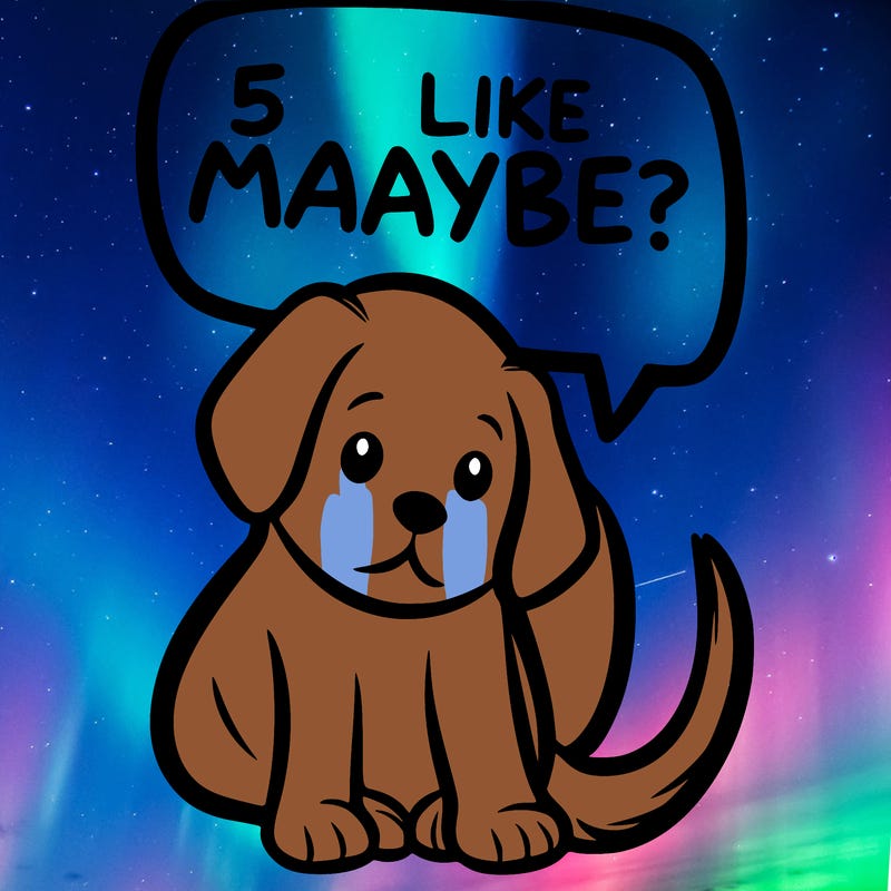 a puppy that says 5 like maybe