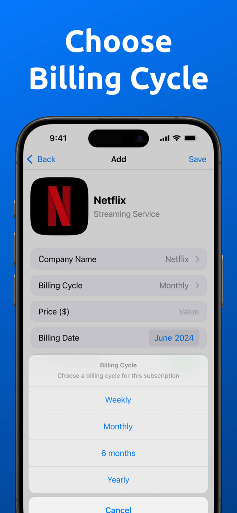 Subscription Trackerㅤ - Interface of Subscription Tracker app showing options to choose a billing cycle for Netflix