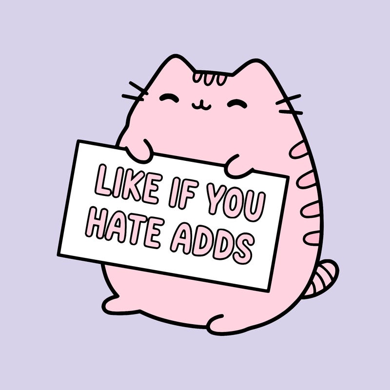 a kawii pusheen cat holding a sign that says like if you hate adds