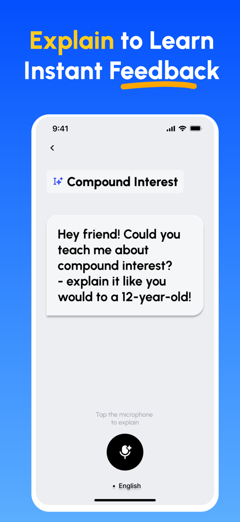 Feynman AI: Explain to Learn - Interfaz de la aplicación móvil de Feynman AI mostrando una indicación para explicar el interés compuesto a un niño de 12 años para obtener retroalimentación instantánea.