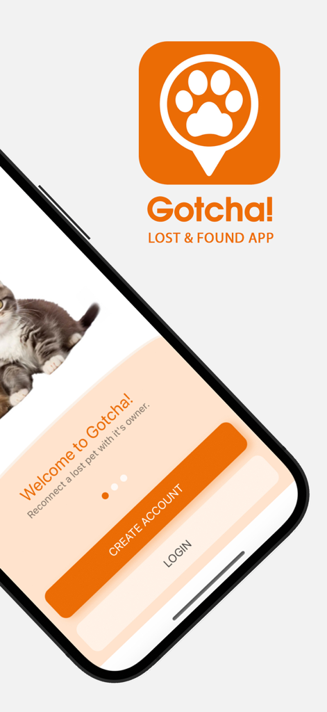 Gotcha! Lost & Found App - Welcome screen of the Gotcha Lost and Found App with a kitten and account creation options
