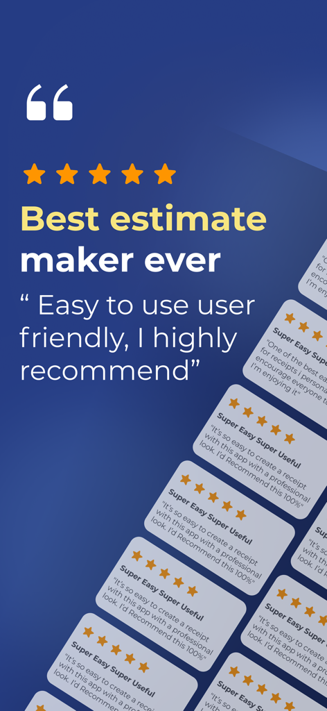 Estimate Maker, Contractor Pay - Customer testimonials and five star ratings for the Estimate Maker app showing ease of use and professional results.