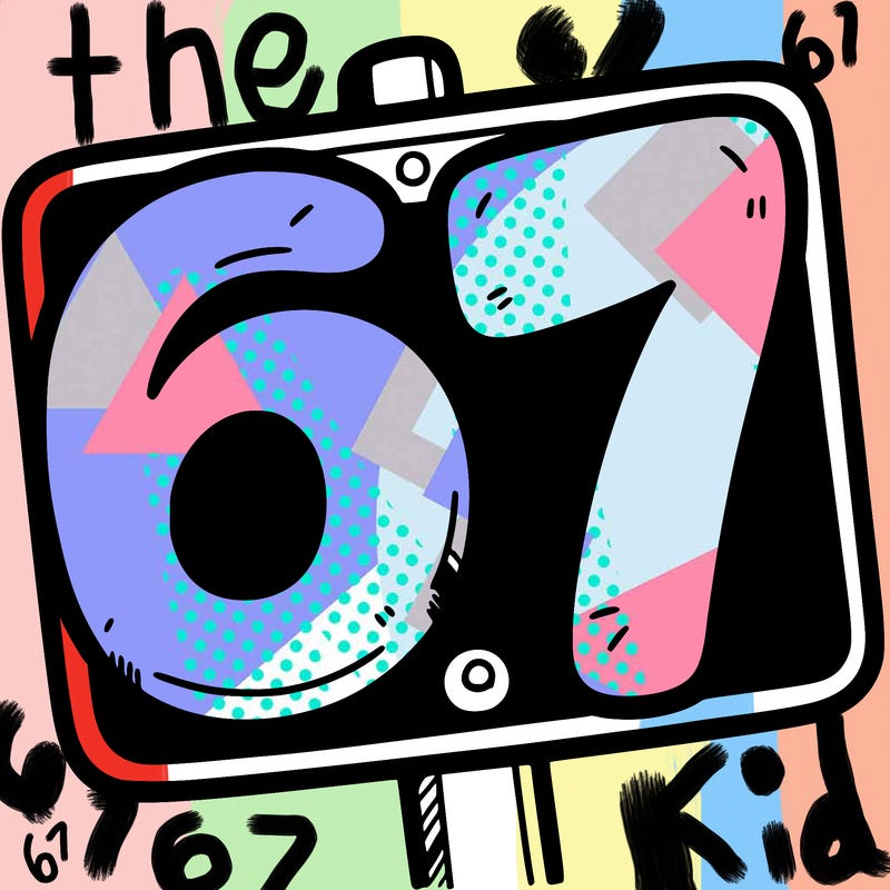 a sign that says 6 7