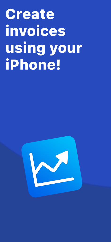 Invoice Maker Receipt Creator - Promotional screen for the Invoice Maker app displaying the text Create invoices using your iPhone and a financial growth icon.