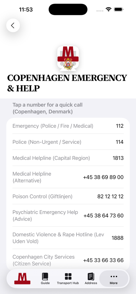 A list of emergency and help phone numbers for Copenhagen Denmark including police medical and poison control within the mobile app