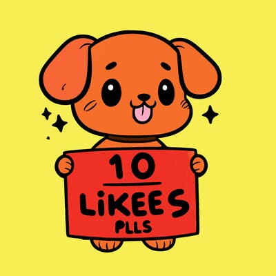 cute dog holding a sign saying 10 likes pls