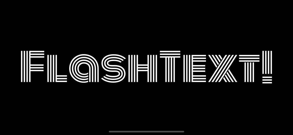 FlashText - The word FLASHTEXT in a white striped decorative font on a black background.
