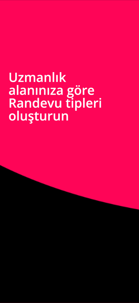 Takvim -  Randevu Takip - A vibrant pink and black screen with white text in Turkish about creating custom appointment types based on your field of expertise.