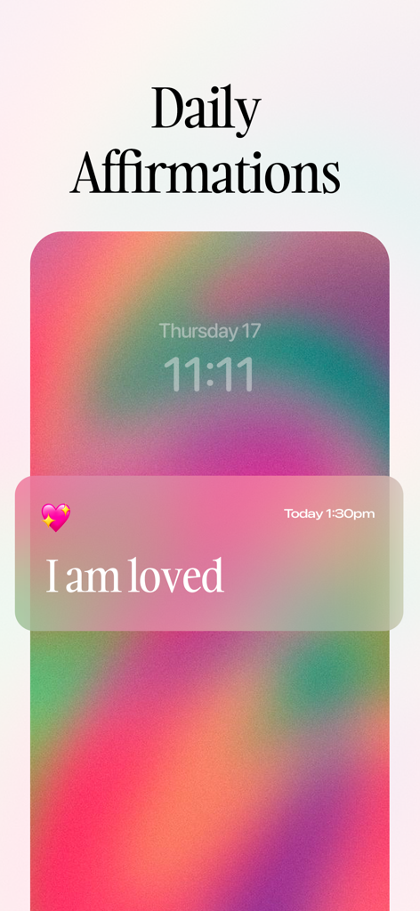 Dot - Daily Affirmation Widget - Una pantalla de bloqueo de iPhone que muestra un fondo estético colorido y un widget de Afirmaciones Diarias con el texto Soy amado.