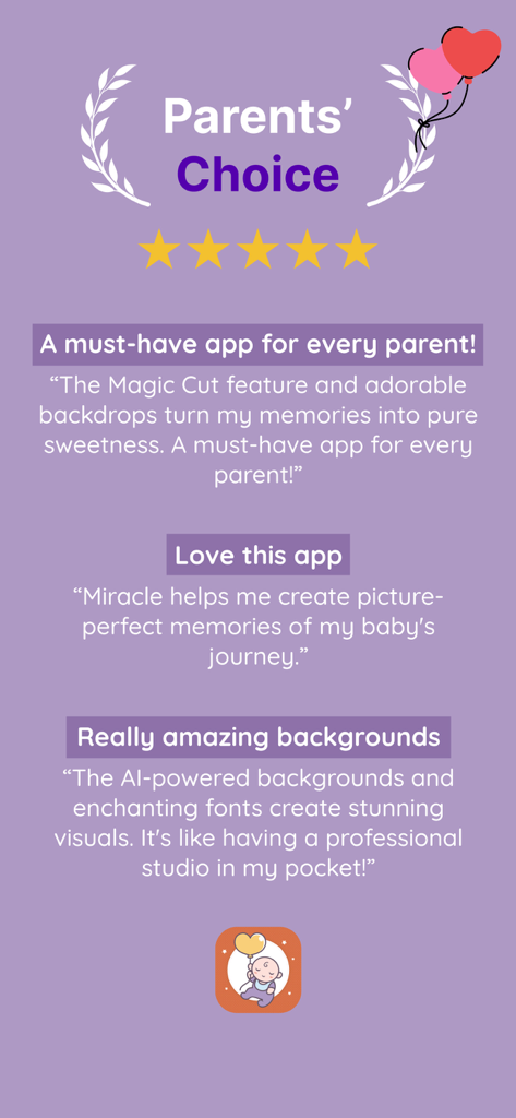 Miracle Baby Photo Editor app user testimonials and Parents Choice award with five stars