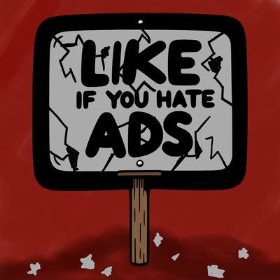 a sign that says like if you hate ads