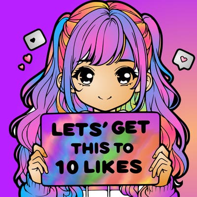 girl holding up sign that says let’s get this to 10 likes realistic