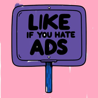 a sign that says like if you hate ads