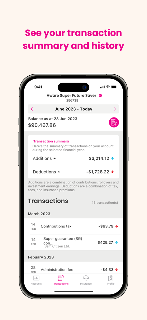 Mobile app screen showing the transaction summary and history of an Aware Super account with additions and deductions.
