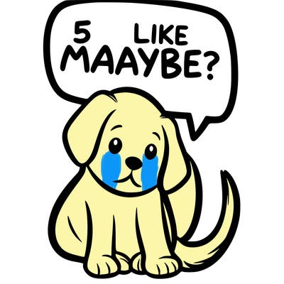 a puppy that says 5 like maybe