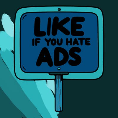 a sign that says like if you hate ads
