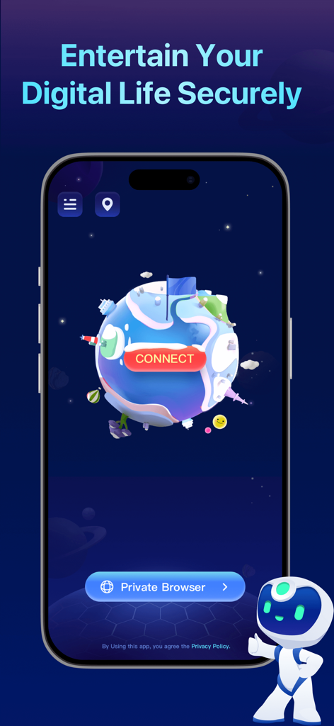 Global VPN Secure Browser app home screen featuring a connect button on a stylized globe and a robot mascot