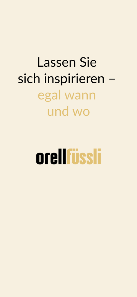 Orell Füssli – Mein Buch - Introductory screen of the Orell Fuessli app with a German inspirational slogan and logo
