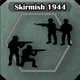 Skirmish 1944