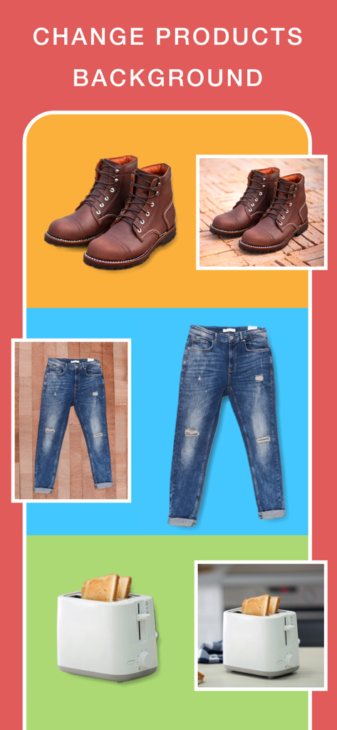 Superimpose+:Background Eraser - Before and after comparison of product photos like boots and jeans with backgrounds changed to solid colors for ecommerce