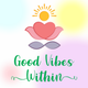 Good Vibes Within