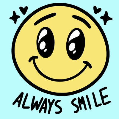 always smile