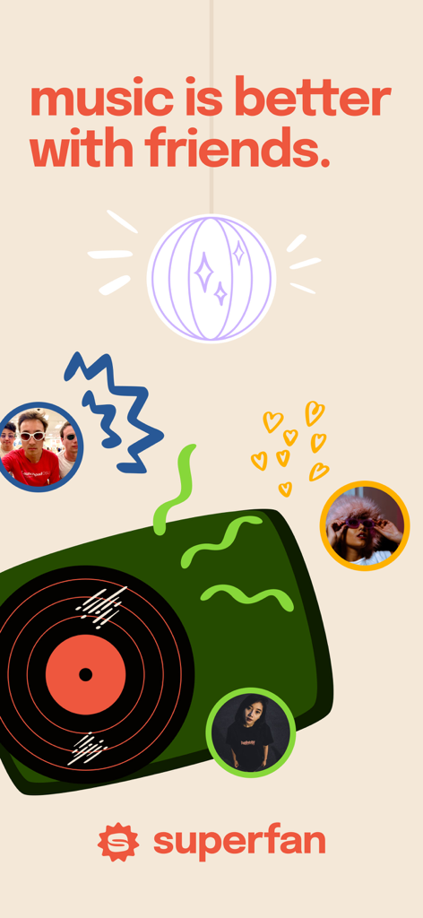 Superfan app promotional screen with the text music is better with friends and colorful illustrations of a vinyl player and disco ball.