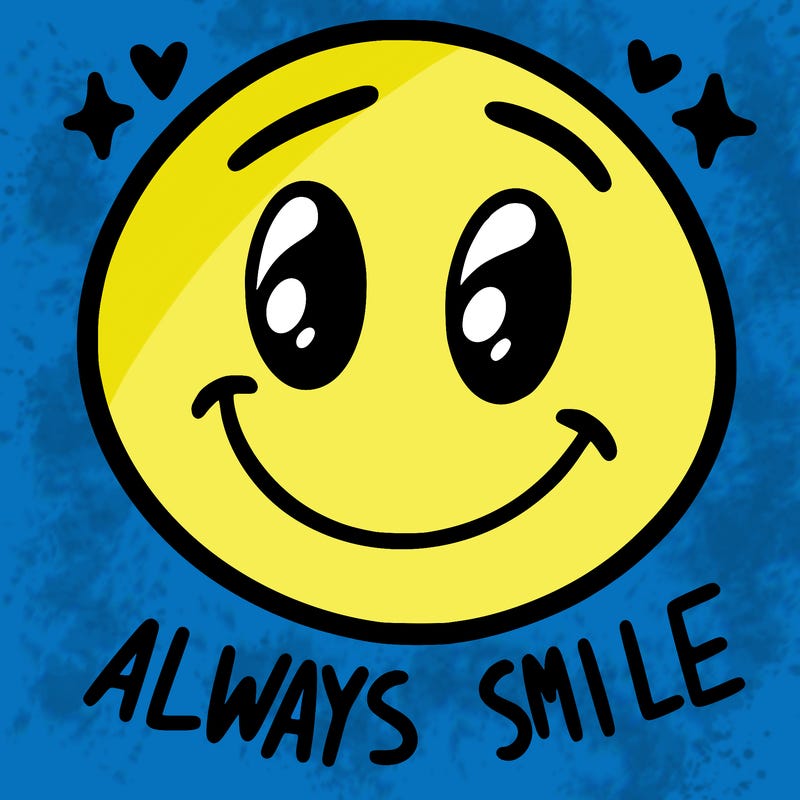 always smile