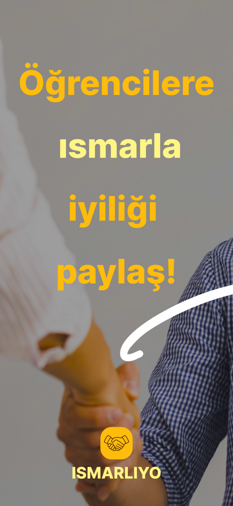 Ismarlıyo app promotional screen showing a handshake with text in Turkish about treating students and sharing kindness