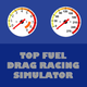 Top Fuel Drag Racing Simulator