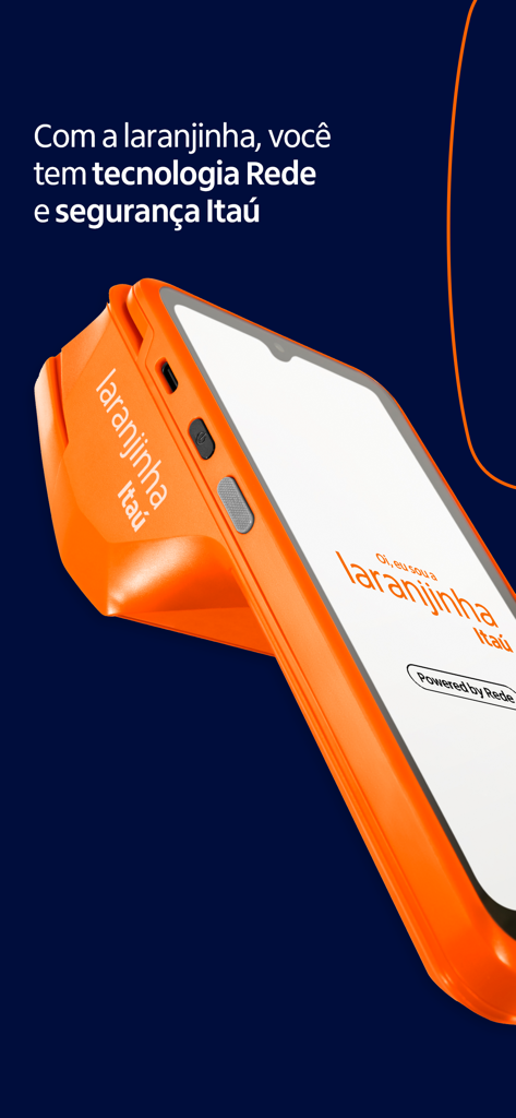 Máquina POS com a cor Laranjinha do Itaú, apresentando tecnologia Rede e segurança Itaú para pagamentos empresariais