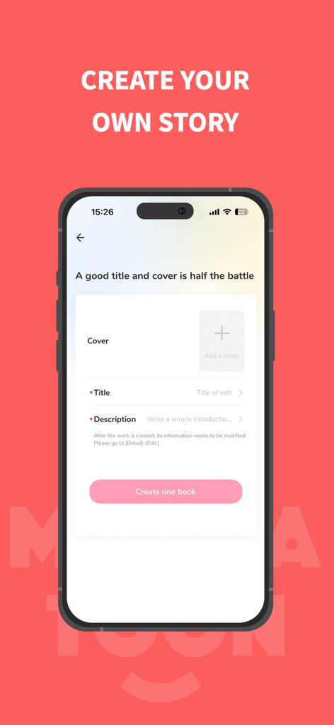 MangaToon mobile app interface showing the create your own story screen with fields for title and cover image