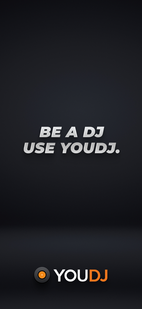 YouDJ Mixer splash screen with slogan Be a DJ Use YouDJ