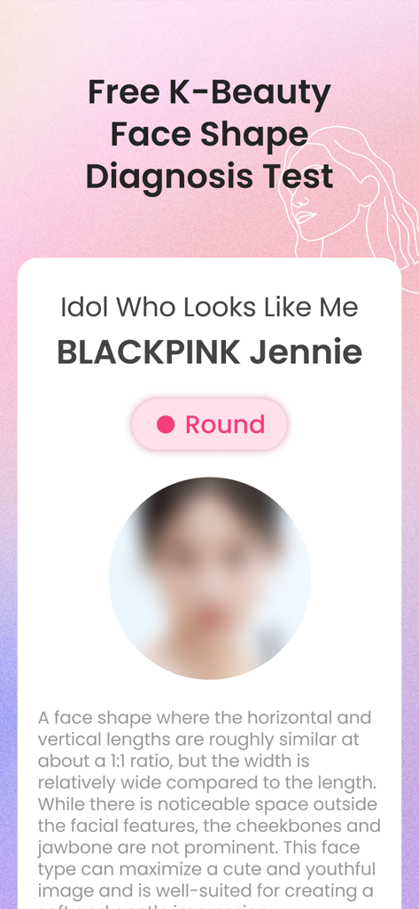Seoul Beauty Lab: Face & Body - Seoul Beauty Lab face shape diagnosis result showing BLACKPINK Jennie as an idol lookalike for a round face type
