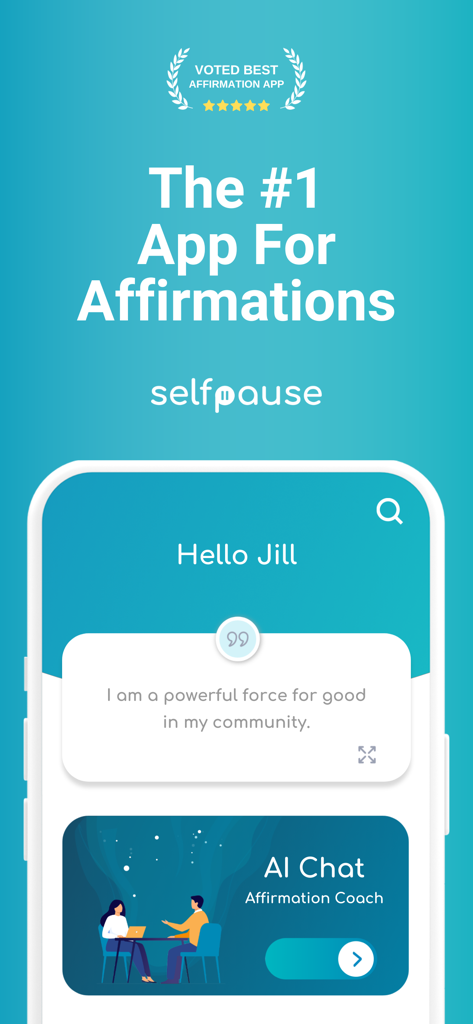 Selfpause: Your AI Life Coach - Selfpause App-Startbildschirm mit einer täglichen Affirmation und einem KI-Chat-Coach
